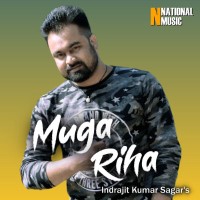 Muga Riha, Listen the song Muga Riha, Play the song Muga Riha, Download the song Muga Riha